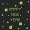 Happy New Year typography text on dark background.Â Green conceptual new year celebration design.Â 